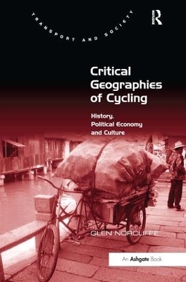Critical Geographies of Cycling - Glen Norcliffe