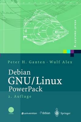 Debian GNU /Linux-PowerPack - Peter H. Ganten, Wulf Alex