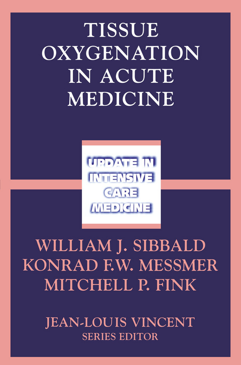 Tissue Oxygenation in Acute Medicine - 