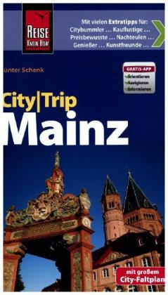 Reise Know-How CityTrip Mainz - Günter Schenk