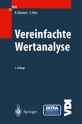 Vereinfachte Wertanalyse mit Formularen und CD-ROM - Albert Bronner, Stephan Herr