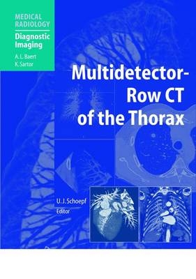 Multidetector-Row CT of the Thorax - 