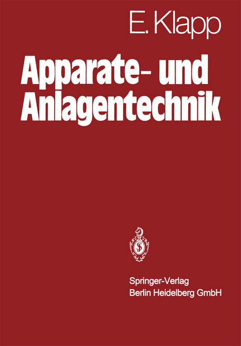 Apparate- und Anlagentechnik - E. Klapp