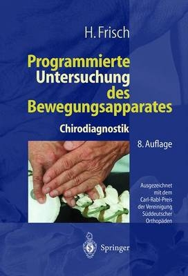 Programmierte Untersuchung des Bewegungsapparates - Herbert Frisch