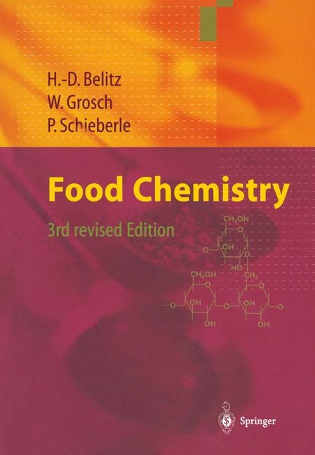 Food Chemistry - H. D. Belitz, W. Grosch, P. Schieberle