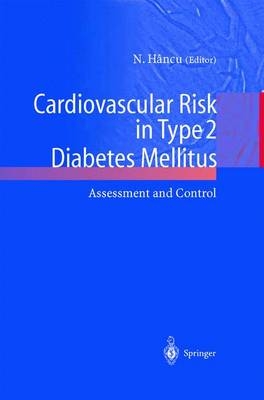 Cardiovascular Risk in Type 2 Diabetes Mellitus - 