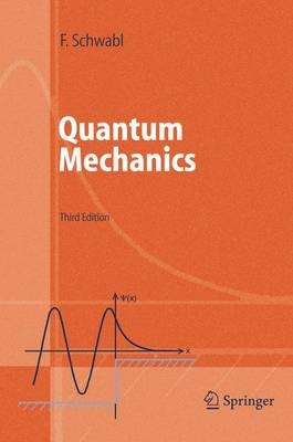 Quantum Mechanics - Franz Schwabl