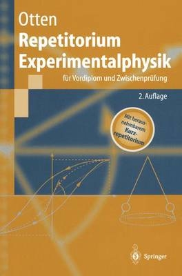 Repetitorium Experimentalphysik - E. W. Otten