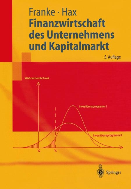 Finanzwirtschaft des Unternehmens und Kapitalmarkt - Günter Franke, Herbert Hax