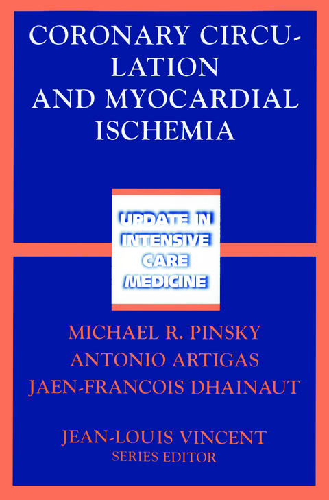 Coronary Circulation and Myocardial Ischemia - 