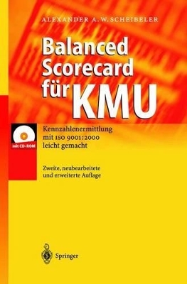 Balanced Scorecard fÃ¼r KMU - Alexander A.W. Scheibeler