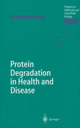 Protein Degradation in Health and Disease - 