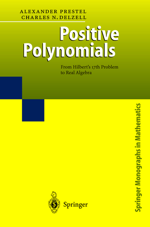 Positive Polynomials - Alexander Prestel, Charles Delzell