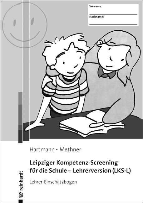 Leipziger Kompetenz-Screening für die Schule - Lehrerversion (LKS-L) - Blanka Hartmann, Andreas Methner