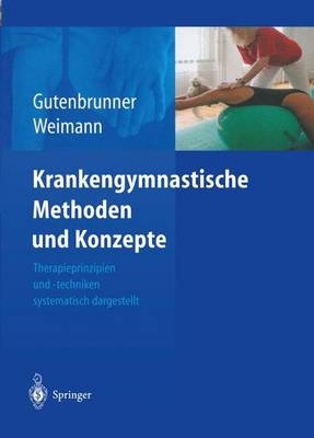 Krankengymnastische Methoden und Konzepte - 