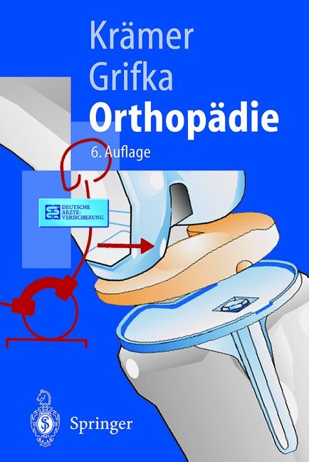 Orthopädie - Jürgen Krämer, J. Grifka