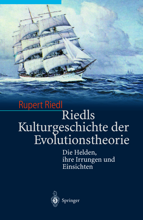 Riedls Kulturgeschichte der Evolutionstheorie - Rupert Riedl