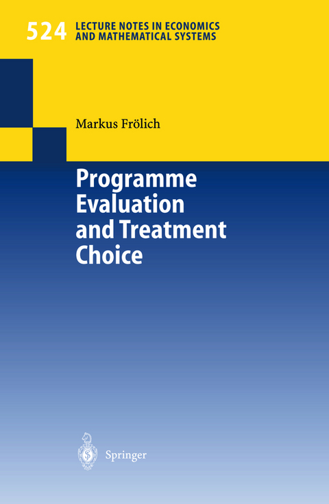Programme Evaluation and Treatment Choice - Markus Frölich