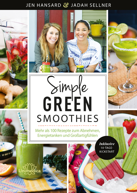 Simple Green Smoothies - Jen Hansard, Jadah Sellner