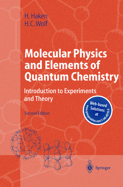 Molecular Physics and Elements of Quantum Chemistry - Hermann Haken, Hans Christoph Wolf