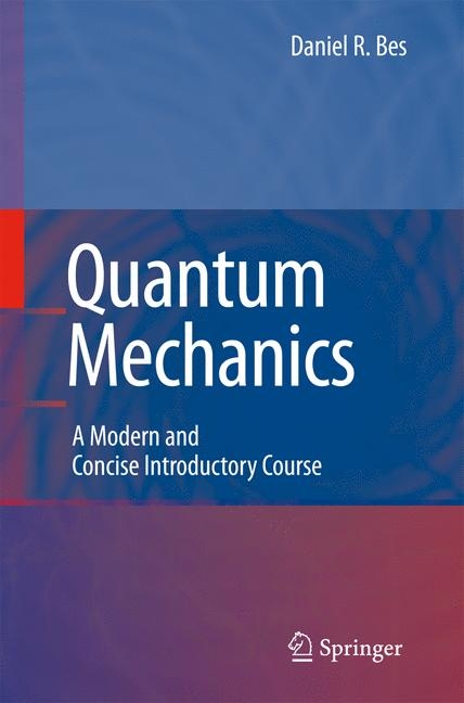 Quantum Mechanics - Daniel Bes