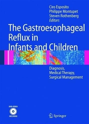 The Gastroesophageal Reflux in Infants and Children - 