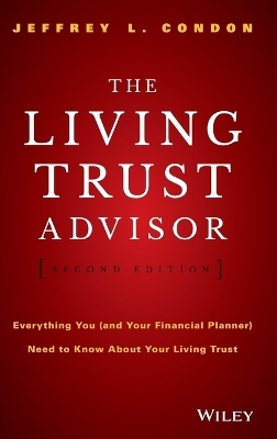 The Living Trust Advisor - Jeffrey L. Condon
