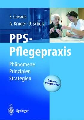 PPS Pflegepraxis - Sonja Cavada, Andreas Krüger, Dorothea Schulz