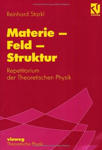 Materie - Feld - Struktur - Reinhard Starkl