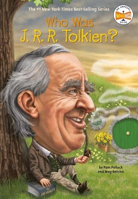 Who Was J. R. R. Tolkien? - Pam Pollack, Meg Belviso,  Who HQ