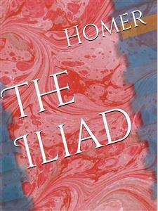 Iliad -  Homer