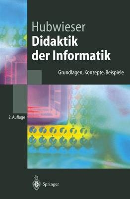 Didaktik der Informatik - Peter Hubwieser