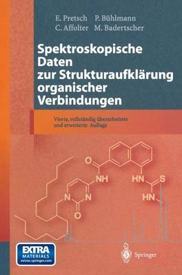 Spektroskopische Daten zur Strukturaufklärung organischer Verbindungen - E. Pretsch, P. Bühlmann, C. Affolter, M. Badertscher