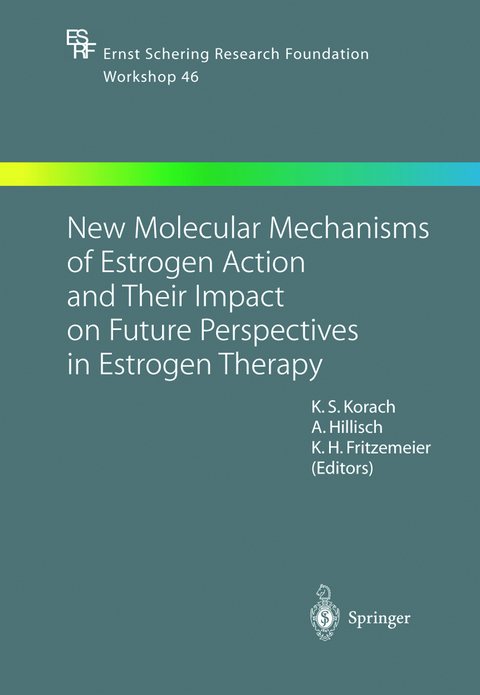 New Molecular Mechanisms of Estrogen Action and Their Impact on Future Perspectives in Estrogen Therapy - 