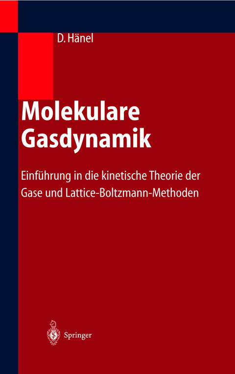 Molekulare Gasdynamik - Dieter Hänel