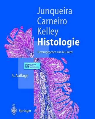 Histologie - L. C. Junqueira, J. Carneiro, R. O. Kelley