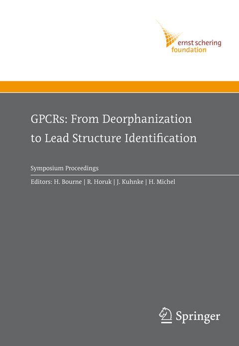 GPCRs: From Deorphanization to Lead Structure Identification - 