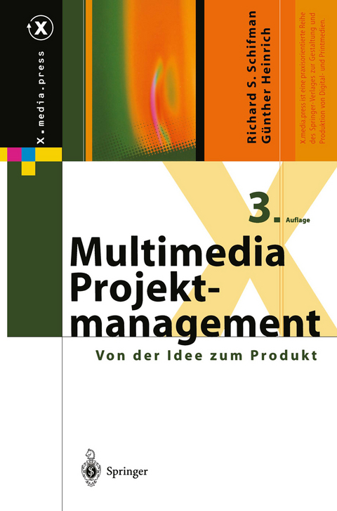 Multimedia-Projektmanagement - Richard S. Schifman, Günther Heinrich