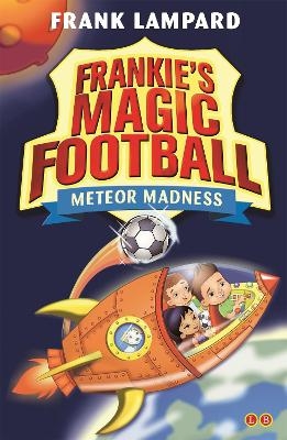 Frankie's Magic Football: Meteor Madness - Frank Lampard