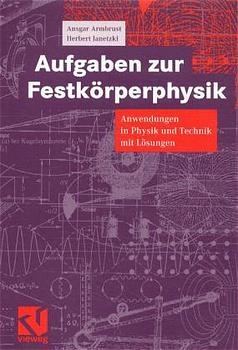 Aufgaben zur Festkörperphysik - Ansgar Armbrust, Herbert Janetzki