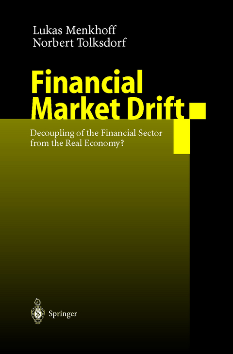 Financial Market Drift - Lukas Menkhoff, Norbert Tolksdorf