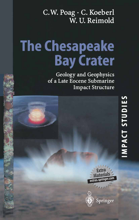 The Chesapeake Bay Crater - Wylie Poag, Christian Koeberl, Wolf Uwe Reimold