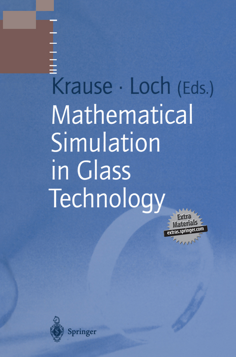 Mathematical Simulation in Glass Technology - 
