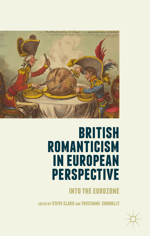 British Romanticism in European Perspective - 