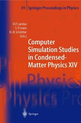 Computer Simulation Studies in Condensed-Matter Physics XIV - 