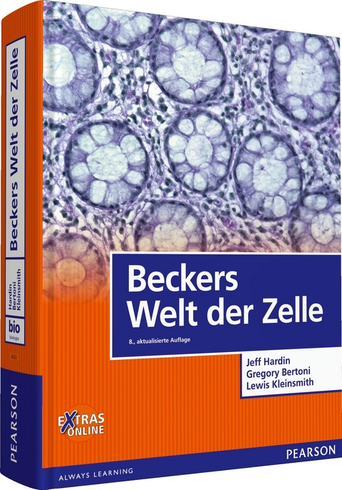 Beckers Welt der Zelle - Jeff Hardin, Gregory Paul Bertoni, Lewis J. Kleinsmith