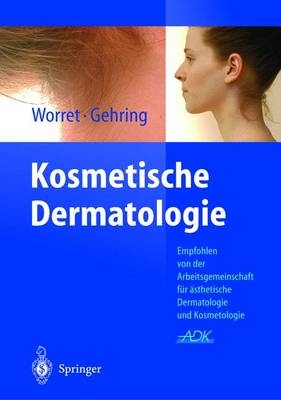 Kosmetische Dermatologie - 
