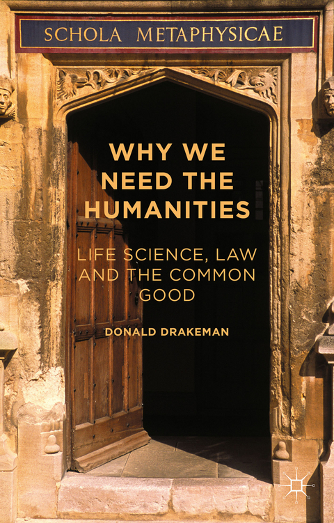 Why We Need the Humanities - Donald Drakeman