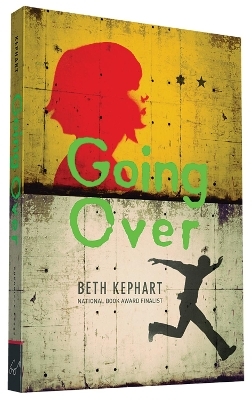 Going Over - Beth Kephart
