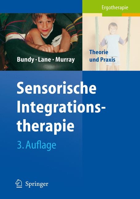 Sensorische Integrationstherapie - Anita C. Bundy, Shelly J. Lane, Elisabeth A. Murray